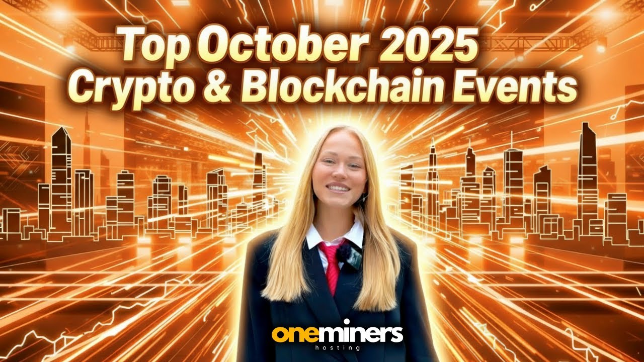 Top October 2025 Crypto & Blockchain Events | Dubai, London, Barcelona