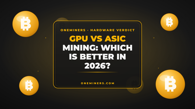 GPU vs ASIC Mining: Which Is Better in 2026? – OneMiners - Crypto ...