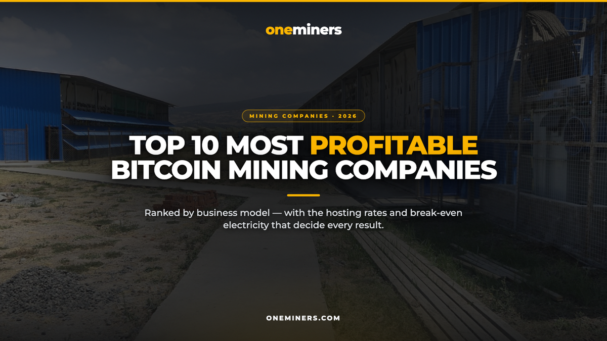 Top 10 Most Profitable Bitcoin Mining Companies in 2026 – OneMiners ...